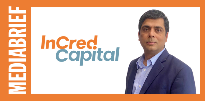 mediabrief.com - MBDesk1 - InCred Capital appoints Sanjay Singh as Head of Investment Banking
