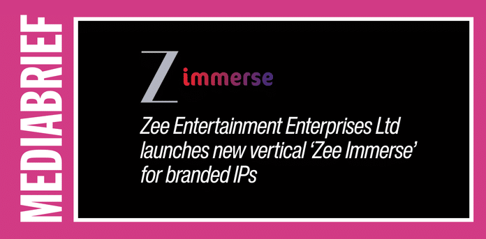 Image-Z-launches-new-vertical-Zee-Immerse-MediaBrief.png