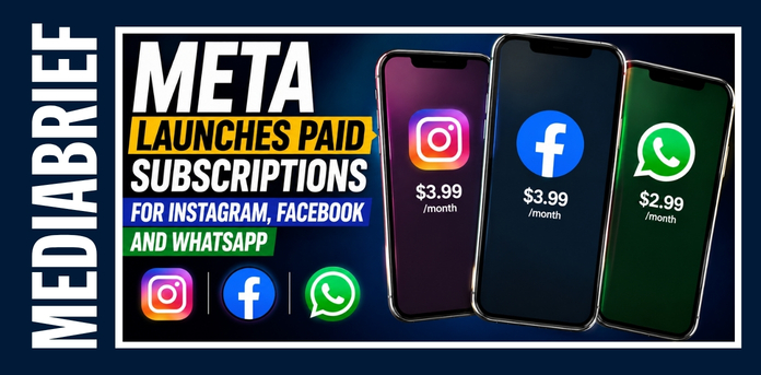 Meta launches paid subscription plans for Instagram, Facebook and WhatsApp