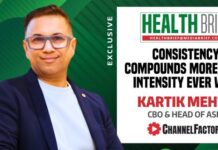HealthBrief Exclusive | Consistency compounds more than intensity ever will – Kartik Mehta of Channel Factory Portrait of Kartik Mehta, CBO & Head of Asia, in front of a green geometric background; Health Brief headline about 'Consistency compounds more than intensity ever will' on the right side of the image.