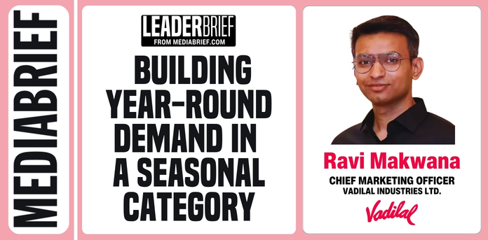 LeaderBrief | Vadilal’s Ravi Makwana