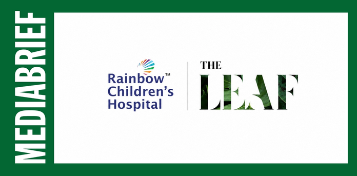 The Leaf wins digital mandate for Rainbow Children’s Hospital, BirthRight and BirthRight Fertility