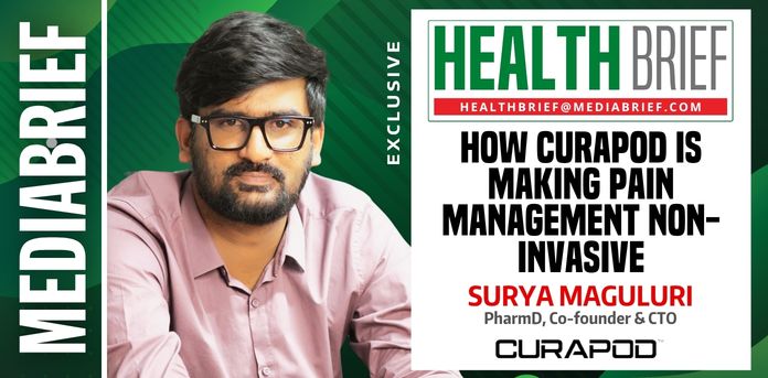 HealthBrief Exclusive | Surya Maguluri of CURAPOD