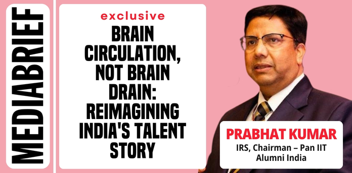 Exclusive | Brain circulation, not brain drain: Reimagining India's talent story