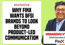 Exclusive | Why FinX wants BFSI brands to look beyond product-led communication himanshu-vyapak-financial-literacy-ai-bfsi-marketing
